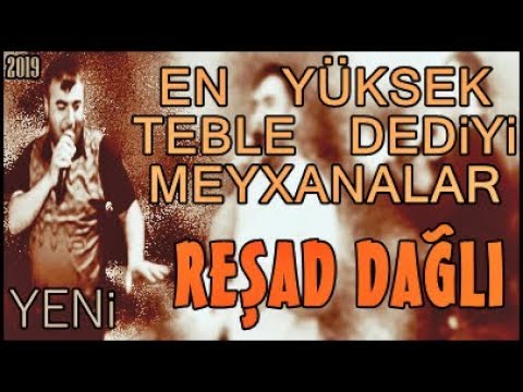 Ən yüksək təblə dediyi meyxanaları - Rəşad Dağlı - Cağ Meyxanalar. 2019