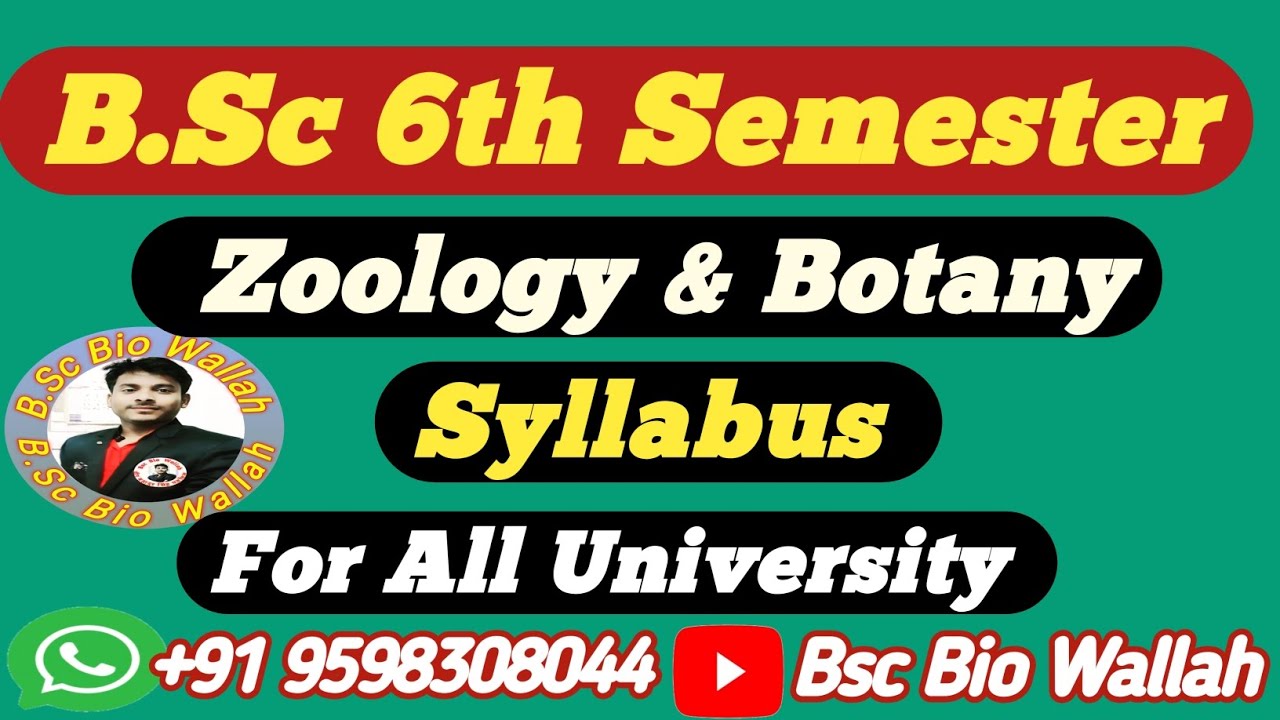 Bsc 6th Semester Syllabus Zoology and Botany For all University # ...