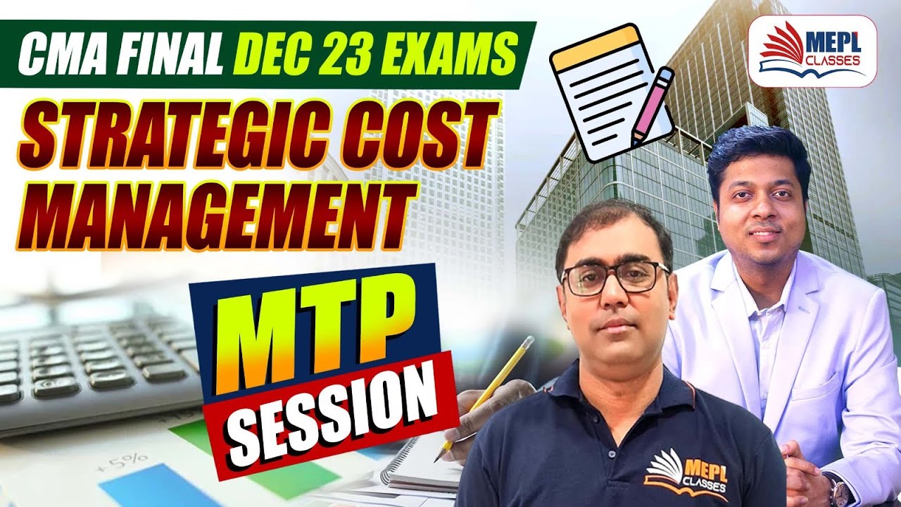 CMA Final DEC 23 MTP Session SCM (P 16) MEPL CLASSES YouTube
