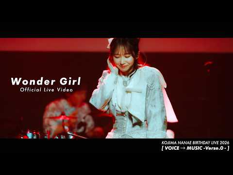 Wonder Girl/ 小島菜々恵   LIVE at KOJIMA NANAE BIRTHDAY LIVE 2026  [ VOICE →  MUSIC - Verse.0 -  ]