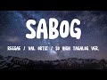 SABOG | REGGAE / VAL ORTIZ / SO HIGH TAGALOG VER.