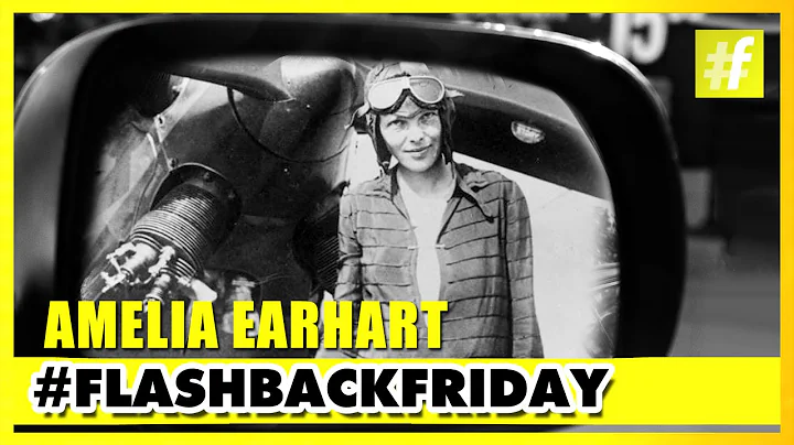 Amelia Earhart - The Star Who Faded Away | #Flashb...