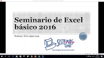 SISTEMAS UNI -SEMINARIO ON LINE EXCEL BÁSICO 2016