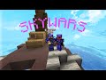 SKYWARS AND IM BACK