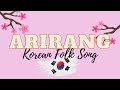 Arirang Korean Folk Song With Lyrics Vocals Instrumentals