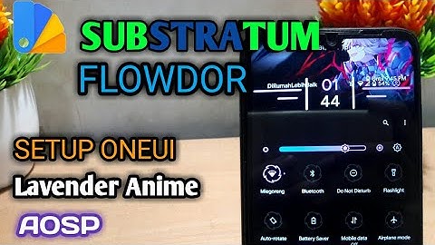 SETUP Substratum Flowdor Expert Part 1 | Mode Simple | ANDROID 10