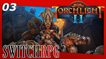 Torchlight 2 - Nintendo Switch Gameplay - Episode 3