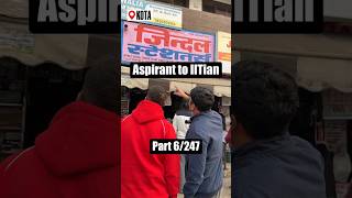 PART 6/247 : Aspirant To IITian #jee #motivation