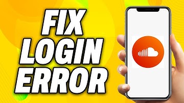 How To Fix Login Error on SoundCloud App (2025) - Quick Fix