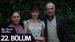 Bir Çocuk Sevdim 22. Bölüm (FULL HD)