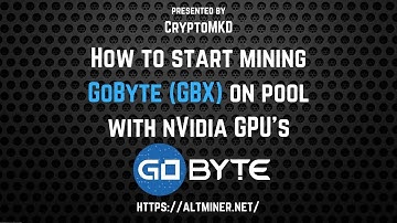 How to start mining GoByte (GBX) on pool with NVIDIA GPU