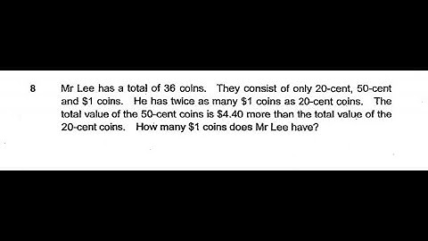 P6 2018 Nanyang Prelims Q8 - Money | Mr Lee 20-cent 50-cent $1 coins | PSLE Maths