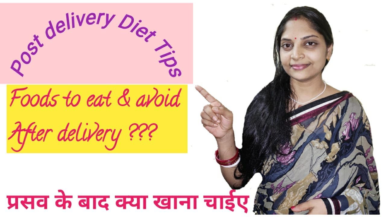 Post delivery diet chart YouTube