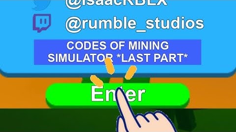 ALL CODES IN MINING SIMULATOR! *WORK* 2022 (LAST PART)