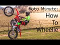 Moto Minute - How to Slow Wheelie fender scrape in 1 minute!