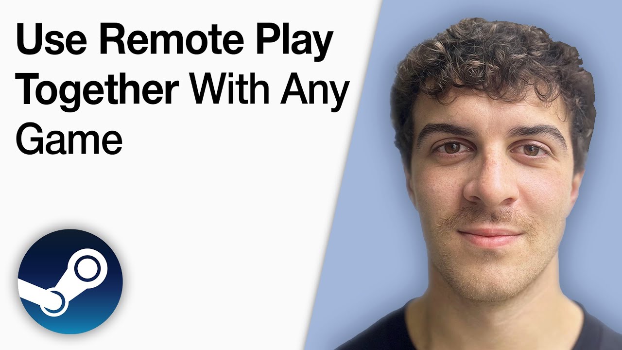 How To Use Steam Remote Play Together With Any Game [2025 Full Guide]