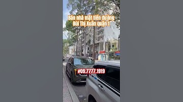 Bán nhà mặt tiền quận 1 đường Bùi Thị Xuân ngang 12.4m dài 11.3m 1 lầu góc #banhamattienquan1