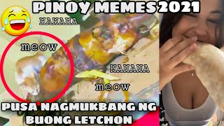 PUSA LETCHON MUKBANG PINOY FUNNY MEMES 2021 KALOKOHAN NG MGA PINOY WITH COMMENTARY