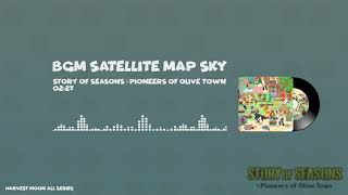 Story of Seasons: Pioneers of Olive Town OST BGM - Satellite Map Sky