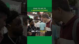 What To Say to a Jehovah's Witness