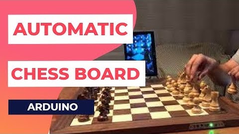 Automatic DIY Arduino Chess Board