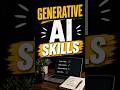 Generative AI Skills You Need Today