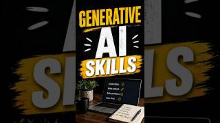 Generative AI Skills You Need Today