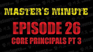 Master's Minute Episode 26 - Hapkido Core Principles Part 3