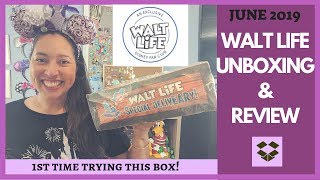 Walt Life Unboxing & Review: First Time Trying the Magic Plus Disney Subscripton Box | June 2019