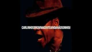 Carlinhos Brown - Te Amo Família