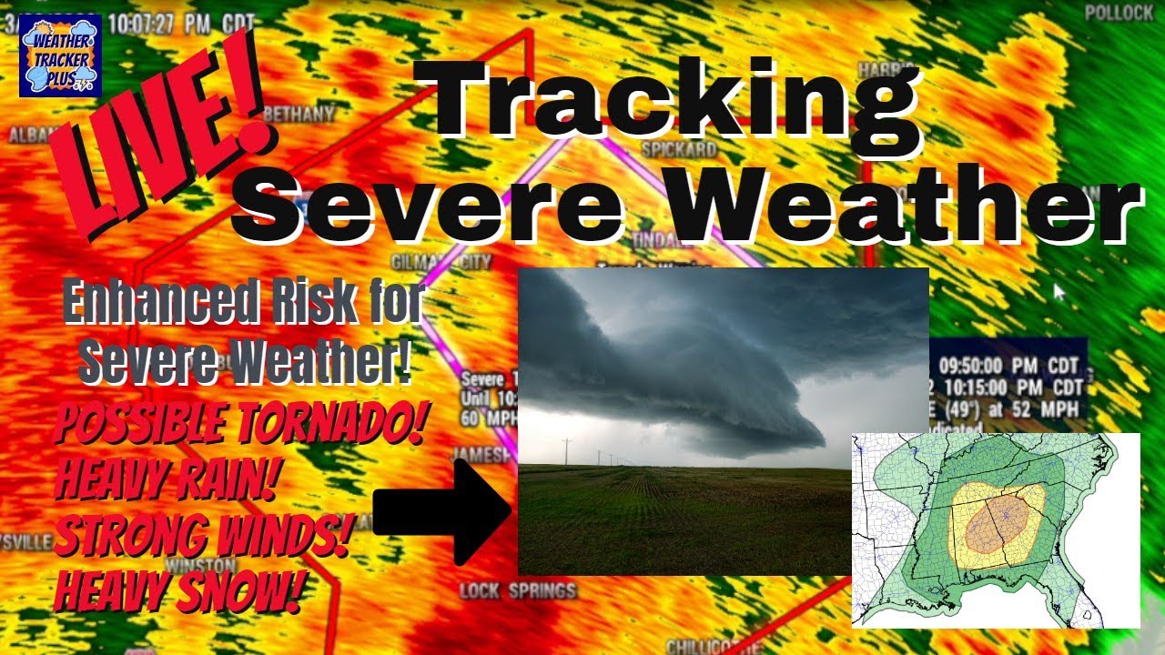 Live! Tracking Severe Weather Enhanced Risk! Possible Tornado