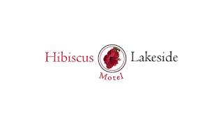 The Hibiscus Lakeside Motel