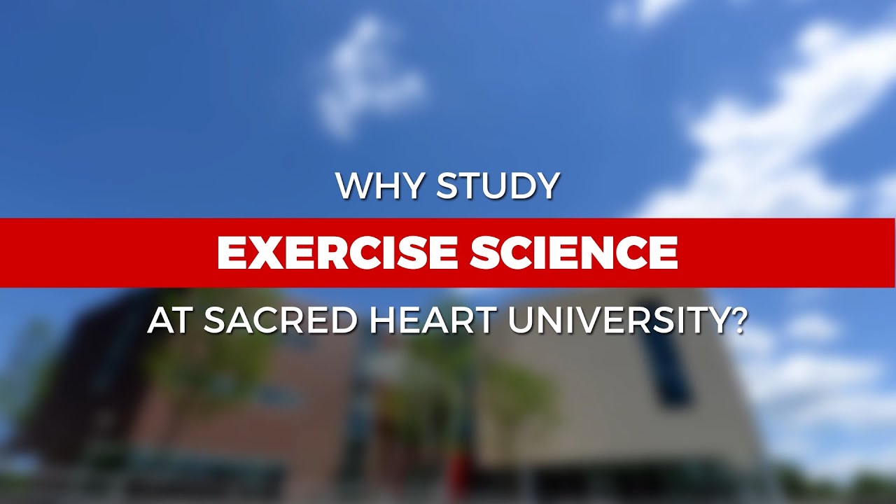 Exercise Science | Sacred Heart University
