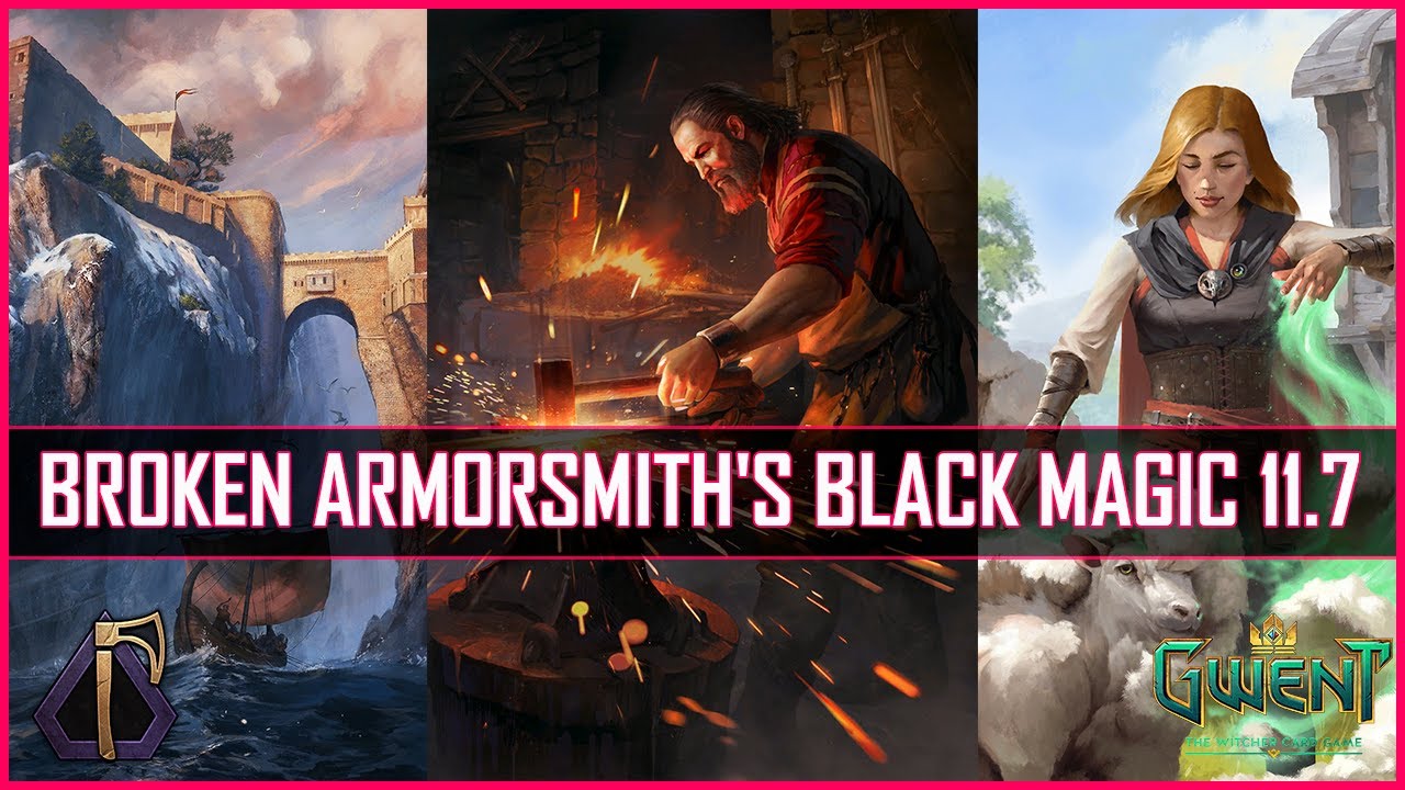 Gwent | Broken Armorsmith's Black Magic | New Way to Play Pirates 11.7