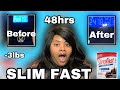 The Slim Fast Diet *it works* I lost 3lbs in 2 Days!