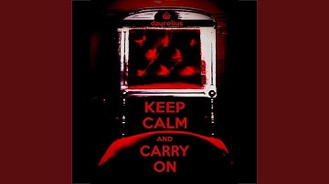 Keep Calm And Carry On