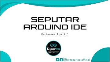 Seputar Arduino IDE