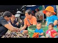 Single mother children go to the market for the first time sell snails and eat delicious food