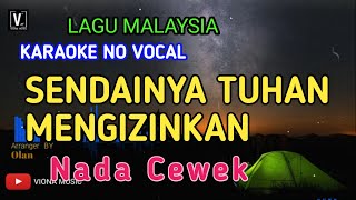 SEANDAINYA TUHAN MENGIZINKAN ( NADA CEWEK ) KARAOKE KUMPULAN STINGS | NO VOCAL