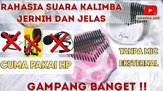 TUTORIAL EDIT SUARA KALIMBA MENJADI JERNIH &JELAS | CUMA PAKAI HP|hanya 1 aplikasi gampang banget !!