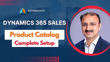 Dynamics 365 Sales Product Catalog Setup Deep Dive