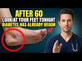 If You Notice This on Your Feet After 60, Diabetes Has Already Begun (9 Warning Signs)