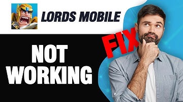 How To Fix Lords Mobile Not Working | Easy Quick Solution