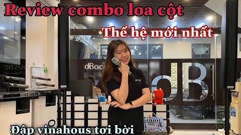 Combo Loa Cột dB Acoustic Đập Mọi Thể Loại Nhạc Cực Hay - Chất Âm Đẳng Cấp || KHÁNH AUDIO