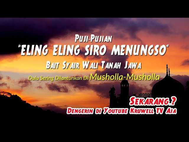 Puji-Pujian Jawa - Eling Eling Siro Menungso - Bait Syair Wali Tanah Jawa class=
