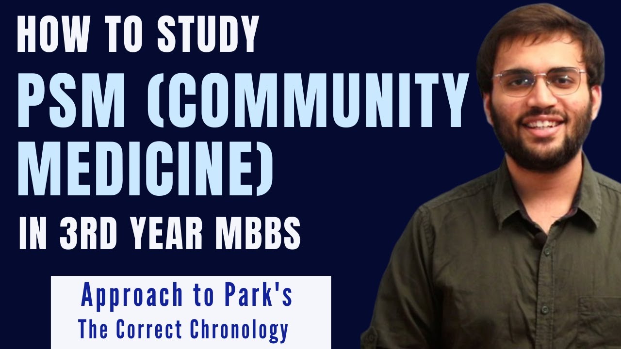 How to Study PSM in MBBS 3rd Year | Community Medicine/ SPM in Medical ...