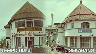 SUASANA di BANDUNG MASA KOLONIAL DULU & SEKARANG | Historical Then And Now Photos (part 1)