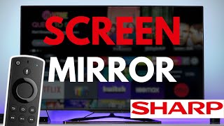 How To Screen Mirror On Sharp TV - Full Guide screenshot 3