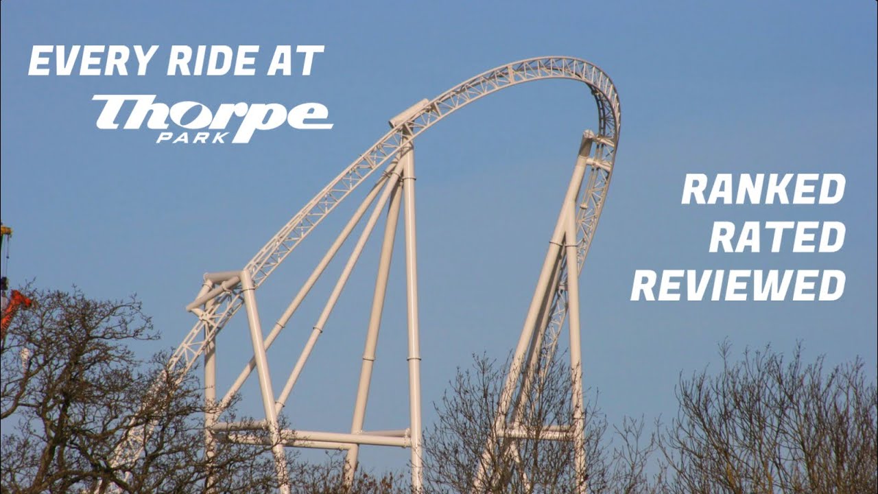 Every Ride at Thorpe Park: Ranked, Rated, Reviewed (2025)