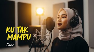 Judika - Ku Tak Mampu (Cover By Mainawa)